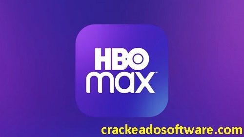 HBO Max Crack PC